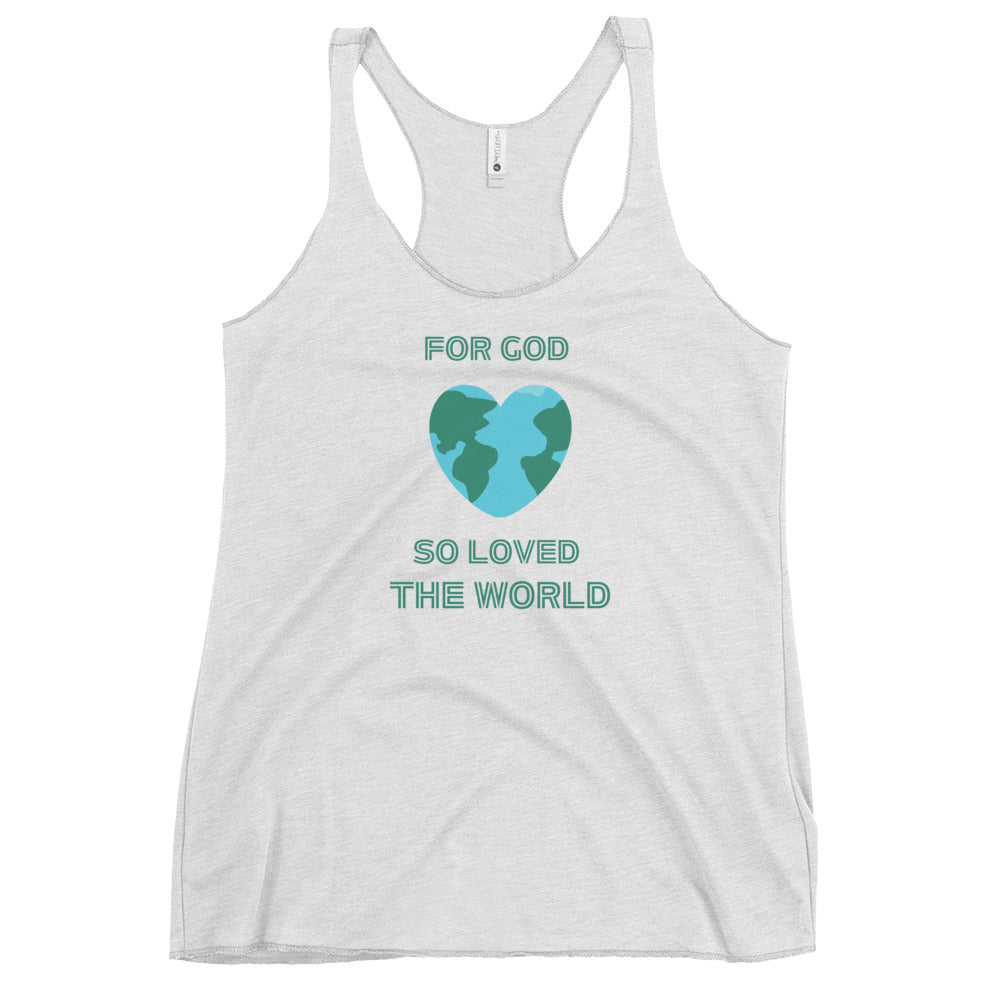 For God So Loved The World Women's Racerback Tank